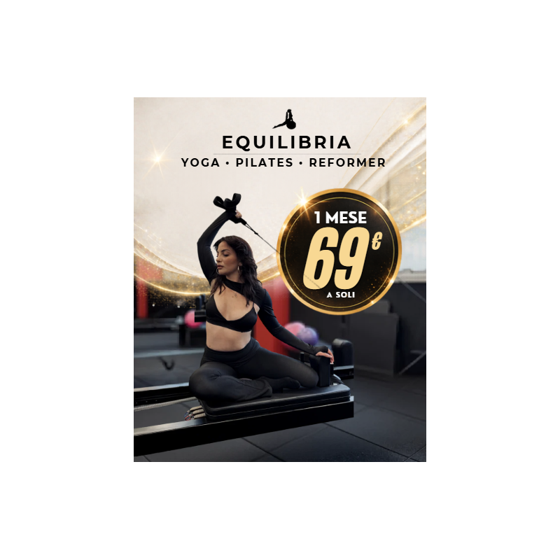 Equilibria Poggioreale - 1 mese 69€